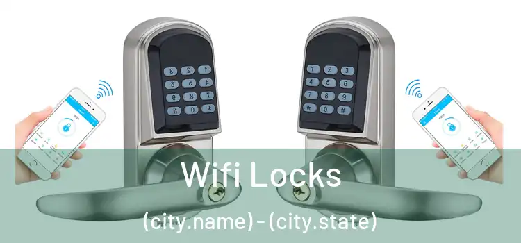  Wifi Locks (city.name) - (city.state)